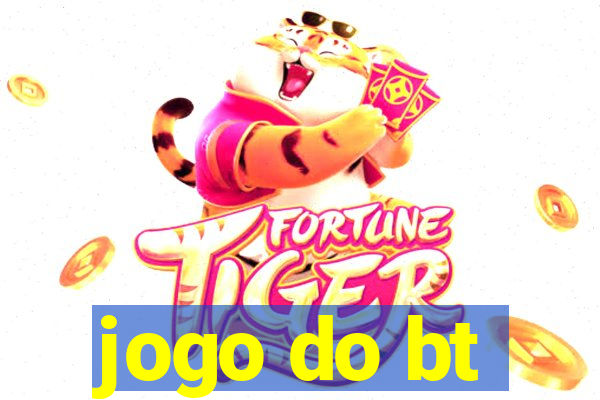 jogo do bt